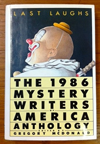 Last Laughs: The 1986 Mystery Writers of America Anthology