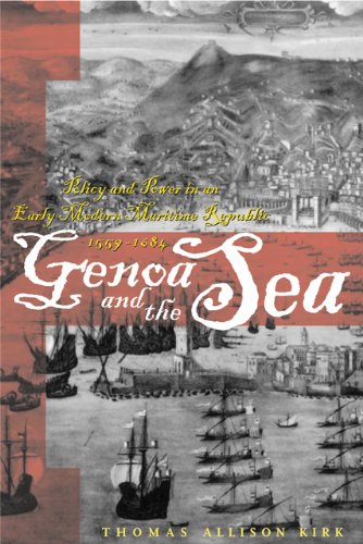 Genoa and the Sea:: Policy and Power in an Early Modern Maritime Republic, 1559-1684: 123