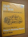  Haynes Saab 95 and 96 V4 1966-1975 (Owners Workshop Manuals Ser. : No. 198)