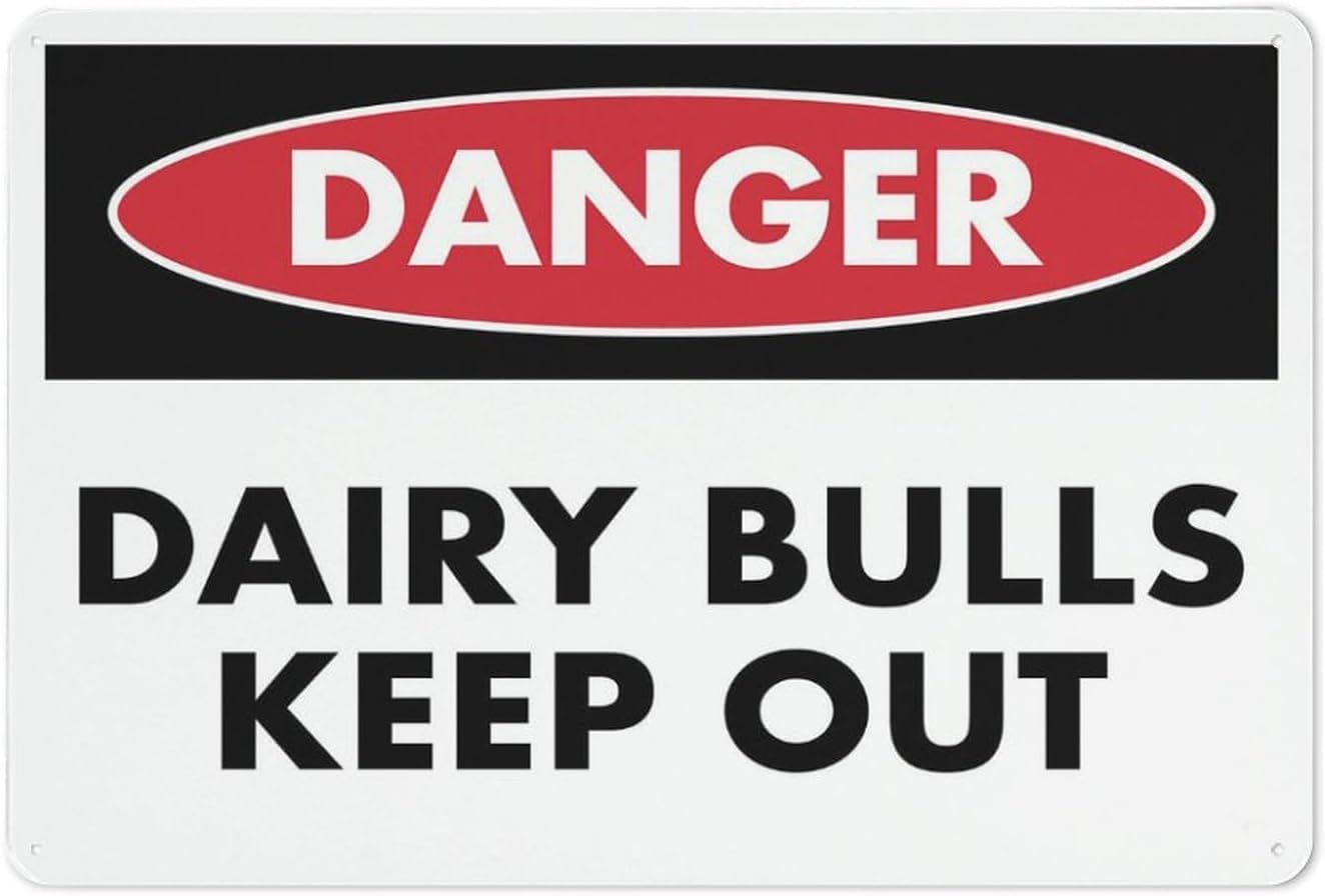 Danger Dairy Bulls Keep Out Rust Free Aluminum Sign - Security Warning Decor with Pre-Drilled Holes for Farm Pasture, Ranch - 12x16 Inches​