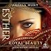 Esther: A Royal Beauty