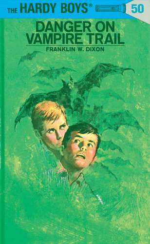 Hardy Boys 50: Danger on Vampire Trail (The Hardy Boys)