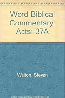 Word Biblical Commentary: Acts 0785245812 Book Cover