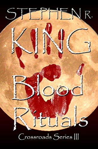 Blood Rituals (The Crossroads Series Book 3)