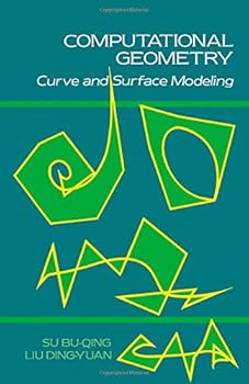 Computational Geometry: Curve and Surface Modeling