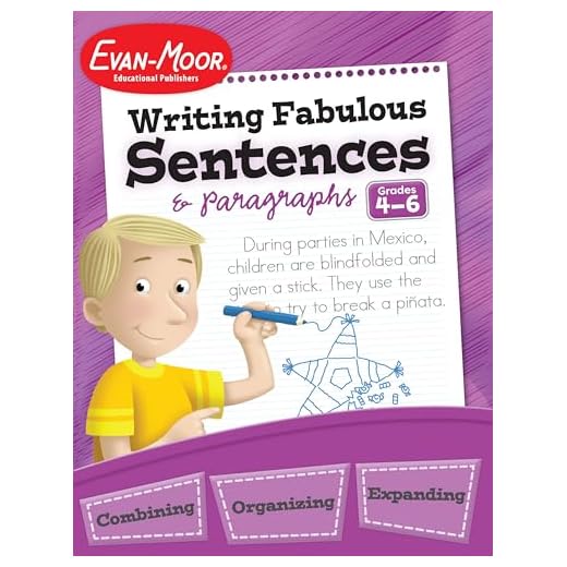 Evan-Moor Writing Fabulous Sentences & Paragraphs, Grades 4-6, Homeschool & Classroom Workbook, Activities, Main Ideas, Topic Sentences, Figurative Language, Descriptive Details, Writing Skills