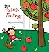 It's Falling, Falling!: Gravity (Science Storybooks)