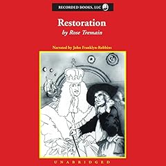 Restoration Audiolibro Por Rose Tremain arte de portada