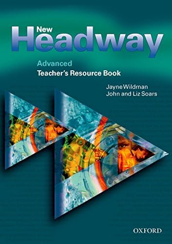 New Headway: Advanced: Teacher's Resource Book: Six-level general English course Product Bundle – 15 Jan. 2004