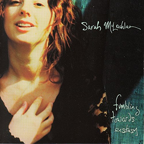 Sarah Mclachlan: Fumbling Towards Ecstacy [Audio CD]