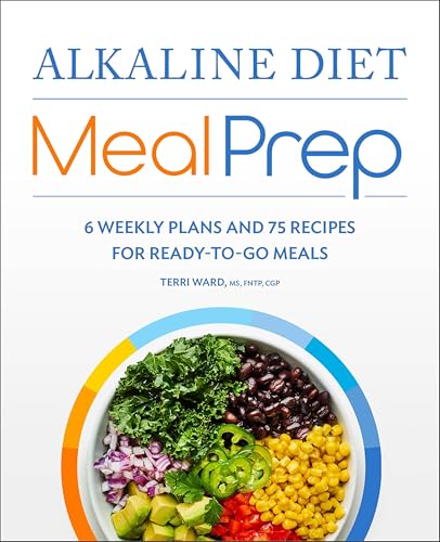 Alkaline Diet Meal Prep: 6 Weekly Plans and 75 Recipes for Ready-to-Go Meals image 2