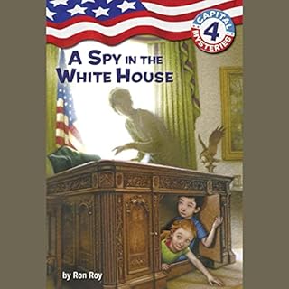 Capital Mysteries #4: A Spy in the White House Audiolibro Por Ron Roy arte de portada
