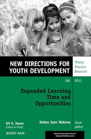 Expanded Learning Time and Opportunities: New Directions for Youth Development, Number 131-Wow! eBook