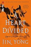 Heart Divided (Legends of the Condor Heroes, 4)