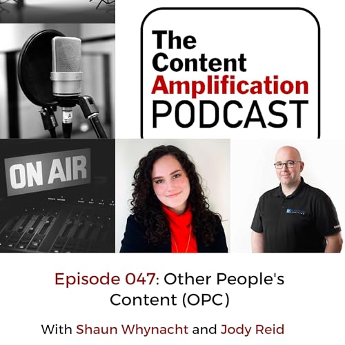 Episode 047 - Other People's Content (OPC) Podcast Por  arte de portada