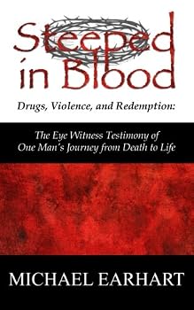 Paperback Steeped in Blood: Drugs, Violence, and Redemption Book