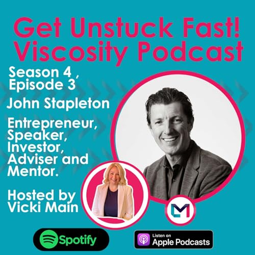 S4, E3: Developing and Scaling Challenger Brands with John Stapleton (Entrepreneur, Speaker, Investor, Advisor and Mentor).
