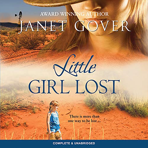 Little Girl Lost (Audible Audio Edition) Gover, Kirsty Gillmore, Isis