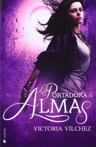 La Portadora De Almas (JUVENIL)