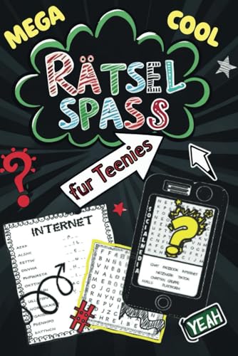 Rätselspaß für Teenies: Coolers Rätselbuch für Kinder ab 12:...