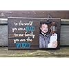 To the World you are a DAD but to our family you are the WORLD. Father’s Day Picture Frame gift! Gift for dad, photo…