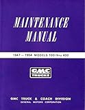 1947-1954 GMC Pickup Trucks Models 100-400 Repair Shop Manual Reprint