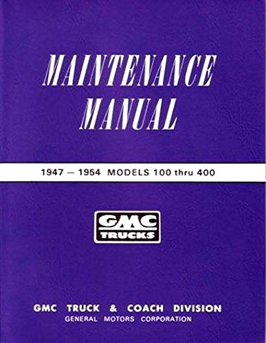 1947-1954 GMC Pickup Trucks Models 100-400 Repair Shop Manual Reprint