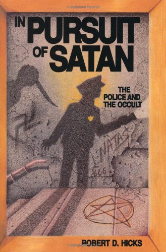 Buy In Pursuit of Satan: Police and the Occult — BookShops.in