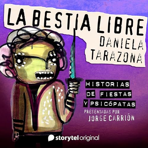 "La bestia libre" de Daniela Tarazona 1