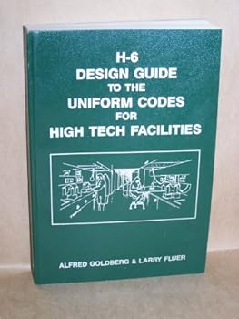 Paperback H-6 Design Guide: Uniform Codes for High Tech Facilities Book