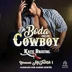 De boda con un cowboy: Hermanos McTavish, Book 1