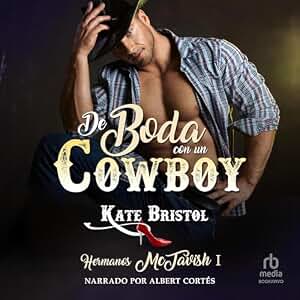 De Boda con un Cowboy: Hermanos McTavish, Book 1