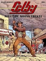 Colby, Tome 1: Altitude Moins Trente 2205039334 Book Cover