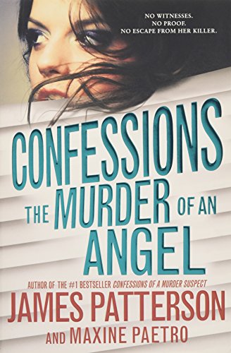 Confessions: The Murder of an Angel (Confessions, 4) Confessions: The Murder of an Angel (Confessions, 4)
