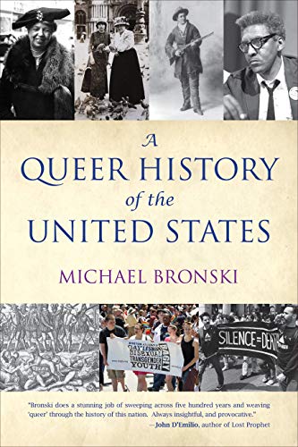 A Queer History Of The United States (ReVisioning American History)