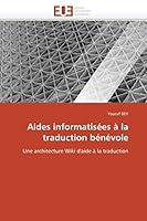 Aides Informatisa(c)Es a la Traduction Ba(c)Na(c)Vole 6131518475 Book Cover