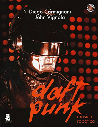 Daft Punk. Musica Robotica
