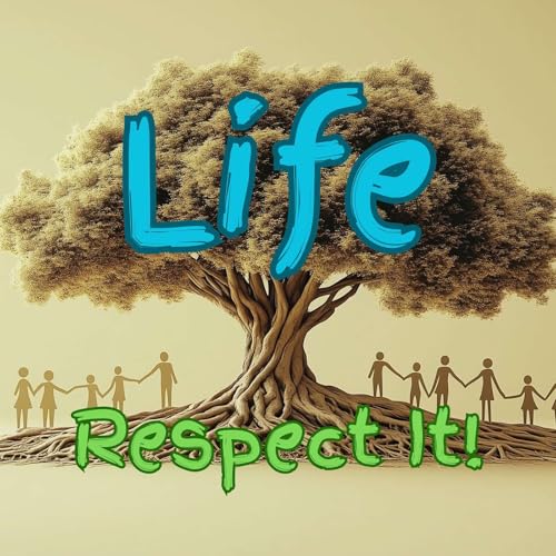 A Life is a Life. It All Deserves to Live