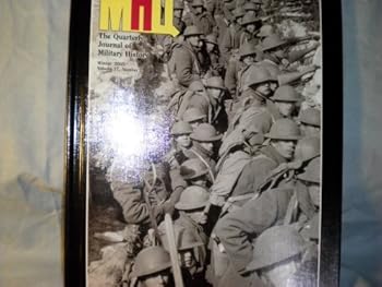 Hardcover MHQ: the Quarterly Journal of Military History, Vol. 17, No. 2, Winter 2005 Book