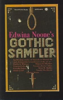 Paperback Edwina Noone's Gothic Sampler [Damsels in Distress by Whitney, Dalton, Shelley, .) Book