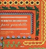 maquina de coser para bordar LIBRERO 75 Ribetes Decorativos Para Ganchillo : Una Guía Completa Para Bordes , Esquinas, Orlas Y Mucho Más (COSTURA/PUNTO/GANCHILLO)