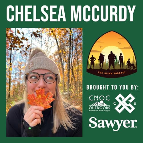 The Hiker Podcast | Chelsea McCurdy Podcast Por  arte de portada