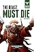 The Beast Must Die (The Beast Arises)