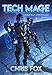 Tech Mage: The Magitech Chronicles Book 1