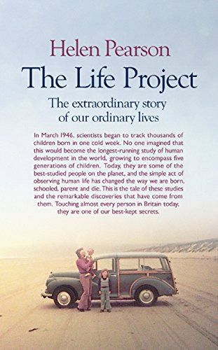 Cover of The Life Project: The Extraordinary Story of Our Ordinary Lives