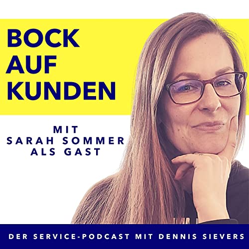 Sarah Sommer: Emotionaler Content verbindet Dich mit Deinem Kunden