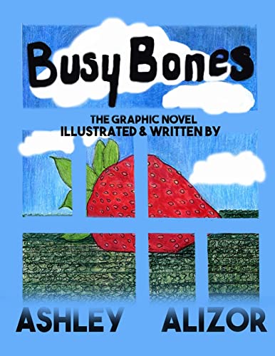 Busy Bones: The Graphic Novel
