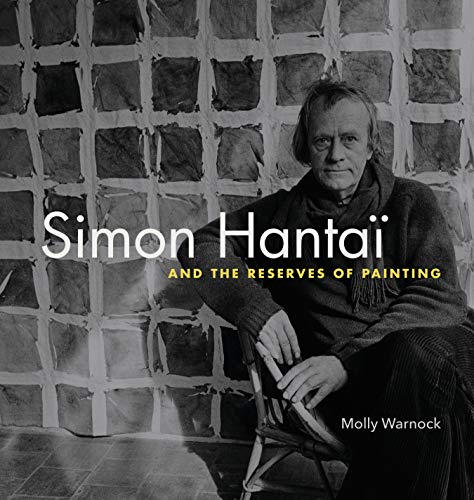 Télécharger Simon Hantaï and the Reserves of Painting (Refiguring Modernism Book 32) (English Edition) PDF