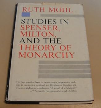 Hardcover Studies in Spenser, Milton, and the theory of monarchy Book