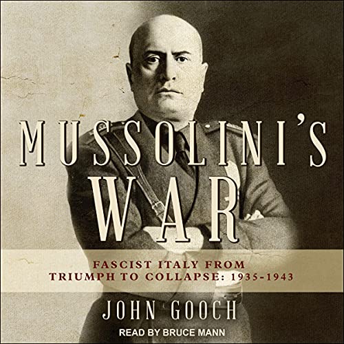 Mussolini's War by John Gooch episode artwork